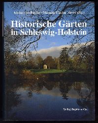 Buttlar, Adrian von (Hrsg.) und Margita Marion (Hrsg.) Meyer:  Historische Grten in Schleswig-Holstein. 