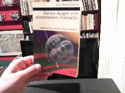 Botsch, Walter:  Keine Angst vor chemischen Formeln. Grundbegriffe der Chemie Kosmos. Gesellschaft der Naturfreunde. Die Kosmos Bibliothek 251. 