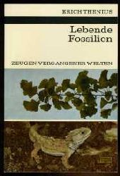 Thenius, Erich:  Lebende Fossilien. Zeugen vergangener Welten. Kosmos Bibliothek Bd. 246. Gesellschaft der Naturfreunde. 