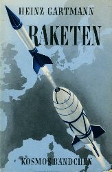 Gartmann, Heinz:  Raketen. Gesellschaft der Naturfreunde. Kosmos-Bndchen 210. 