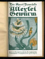 Floericke, Kurt:  Allerlei Gewrm. Kosmos. Gesellschaft der Naturfreunde. Kosmos Bibliothek 83. 