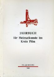   Jahrbuch fr Heimatkunde im Kreis Pln - Holstein 1982. 12. Jahrgang. 