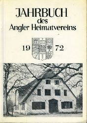   Jahrbuch des Angler Heimatvereins 36. 1972 
