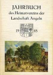   Jahrbuch des Heimatvereins der Landschaft Angeln 49. 1985. 