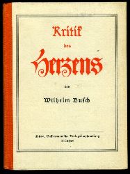 Busch, Wilhelm:  Kritik des Herzens. 