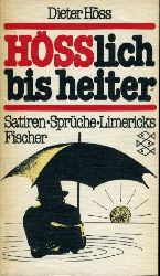 Hss, Dieter:  HSSlich bis heiter. Satiren, Sprche, Limericks. Fischer-Taschenbcher 2440. 
