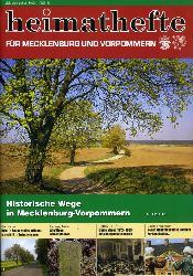   Heimathefte fr Mecklenburg-Vorpommern. Jg. 22 (nur) Heft 1. Historische Wege in Mecklenburg-Vorpommern. 
