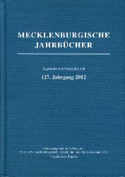 Rpke, Andreas (Hrsg.):  Mecklenburgische Jahrbcher 127. Jahrgang 2012. 