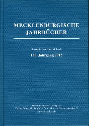 Rpke, Andreas (Hrsg.):  Mecklenburgische Jahrbcher 130. Jahrgang 2015. 