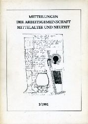   Mitteilungen der Arbeitsgemeinschaft fr Archologie des Mittelalters und der Neuzeit 1. 