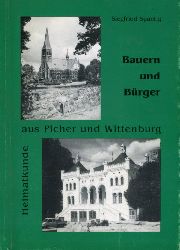 Spantig, Siegfried:  Bauern und Brger. Heimatkunde aus Picher und Wittenburg. 