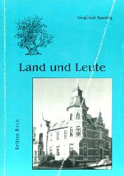Spantig, Siegfried:  Land und Leute III. 