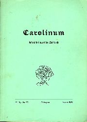 Piehler, Gustav Heinrich (Hrsg.):  Carolinum. Historisch-literarische Zeitschrift Nr. 53. Herbst 1969. 