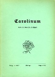 Piehler, Gustav Heinrich (Hrsg.):  Carolinum. Historisch-literarische Zeitschrift Nr. 54/55. Frhjahr 1970. 