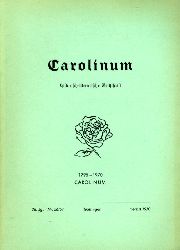 Piehler, Gustav Heinrich (Hrsg.):  Carolinum. Historisch-literarische Zeitschrift Nr. 56/57. Herbst 1970. 1795-1970 Carolinum. 