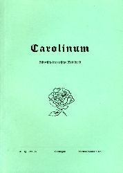 Heitmann, Peter (Hrsg.) und Roderich  (Hrsg.) Schrder:  Carolinum. Historisch-literarische Zeitschrift Nr. 75. Herbst/Winter 1976. 