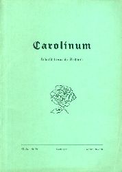 Heitmann, Peter (Hrsg.) und Roderich  (Hrsg.) Schrder:  Carolinum. Historisch-literarische Zeitschrift Nr. 78. Winter 1977/78. 