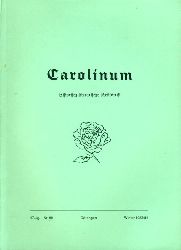 Schrder, Roderich (Hrsg.) und Michael Wolfgang (Hrsg.) Ludewig:  Carolinum. Historisch-literarische Zeitschrift Nr. 90. Winter 1983/84 