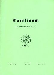 Wagner, A. F. (Hrsg.), Michael Wolfgang (Hrsg.) Ludewig und Inge (Hrsg.) Schammel:  Carolinum. Historisch-literarische Zeitschrift Nr. 101. Sommer 1989. 