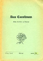 Piehler, Gustav Heinrich (Hrsg.):  Das Carolinum. Bltter fr Kultur und Heimat Nr. 43, 31. Jg. 1965. 