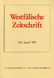 Wallthor, Alfred Hartlieb von (Hrsg.) und Friedrich Gerhard (Hrsg.) Hohmann:  Westflische Zeitschrift 129. Band 1979. Zeitschrift fr Vaterlndische Geschichte und Altertumskunde 