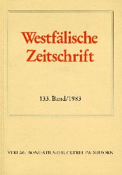 Hohmann, Friedrich Gerhard (Hrsg.) und Erwin (Hrsg.) Iserloh:  Westflische Zeitschrift 133. Band 1983. Zeitschrift fr Vaterlndische Geschichte und Altertumskunde 