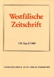 Behr, Hans-Joachim (Hrsg.) und Friedlich Gerhard (Hrsg.) Hohmann:  Westflische Zeitschrift 139. Band 1989. Zeitschrift fr Vaterlndische Geschichte und Altertumskunde 