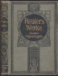 Reuter, Fritz und Adolf Wilbrandt:  Fritz Reuters Werke. Neuillustrierte Ausgabe in zwei Bnden. Mit einer biographischen Einleitung 2 von 2 Bd. 