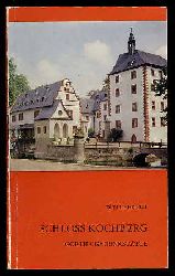 Ehrlich, Willi:  Schloss Kochberg. Goethe Gedenksttte. 
