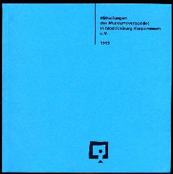   Mitteilungen des Museumsverbandes in Mecklenburg-Vorpommern 8. 1999. 