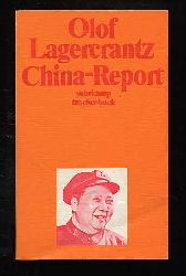 Lagercrantz, Olof:  China-Report. Bericht einer Reise. 