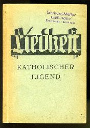Eberwein, E. (Hrsg.):  Liederheft katholischer Jugend. 