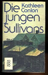 Conlon, Kathleen:  Die  jungen Sullivans : Roman. [Aus d. Engl. bertr. von Jutta u. Theodor Knust], rororo , 4157 