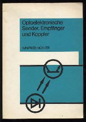 Mller, Winfried:  Optoelektronische Sender, Empfnger und Koppler 
