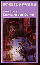 Corman, Avery:  Kramer gegen Kramer. Kompass-Bcherei Bd. 362 