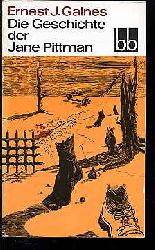 Gaines, William M.:  Die Geschichte der Jane Pittmann Aufbau Taschenbuch 404 
