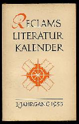   Reclams Literatur-Kalender 1. Jg. 1955 