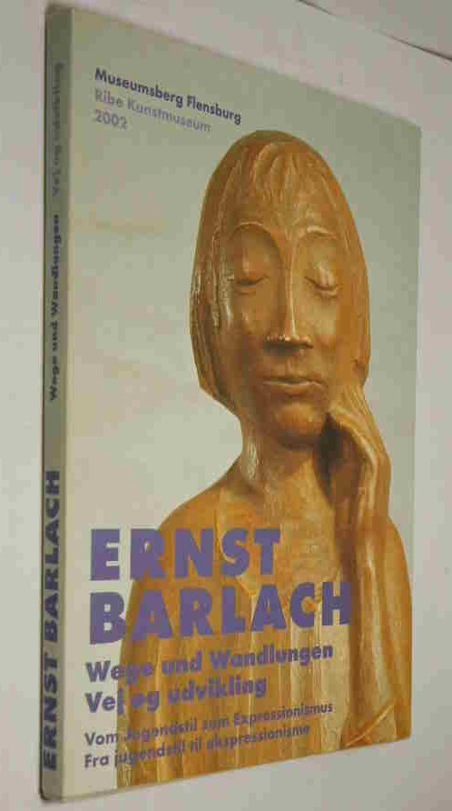   Ernst Barlach. 