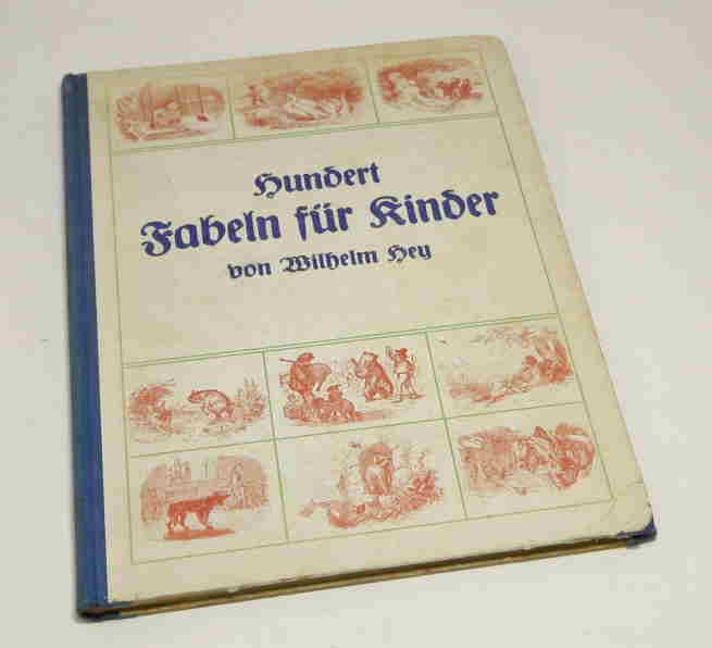 Hey, Wilhelm  Hundert Fabeln für Kinder. 