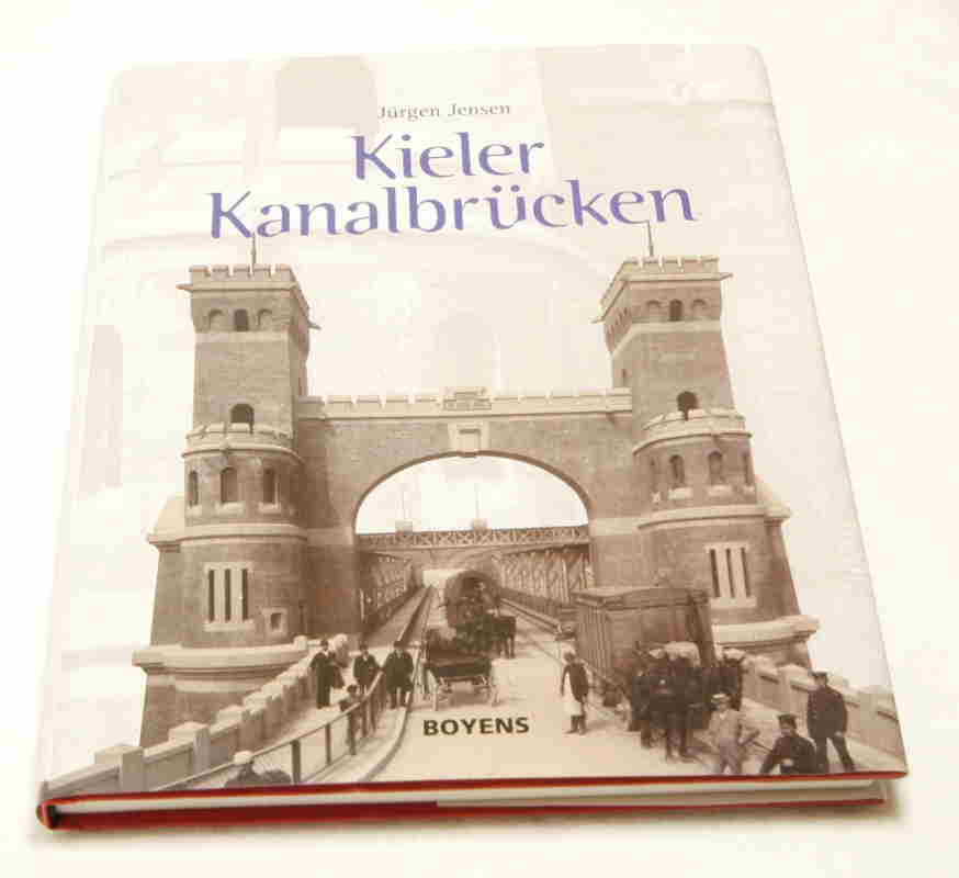 Jensen, Jürgen  Kieler Kanalbrücken. 