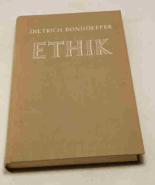 Bonhoeffer, Dietrich  Ethik. 