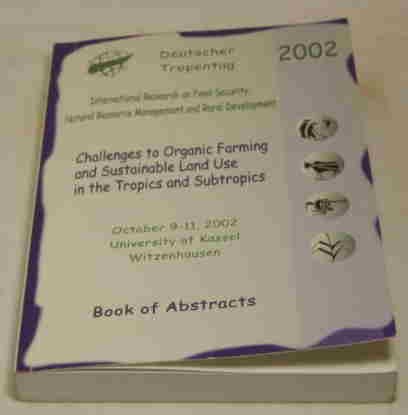   Challenges to organic farming and sustainable land use in the tropics and subtropics. 
