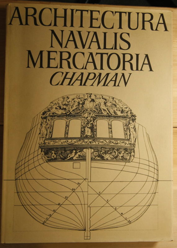 Chapman, Fredrik Henrik af  Architectura Navalis Mercatoria.  