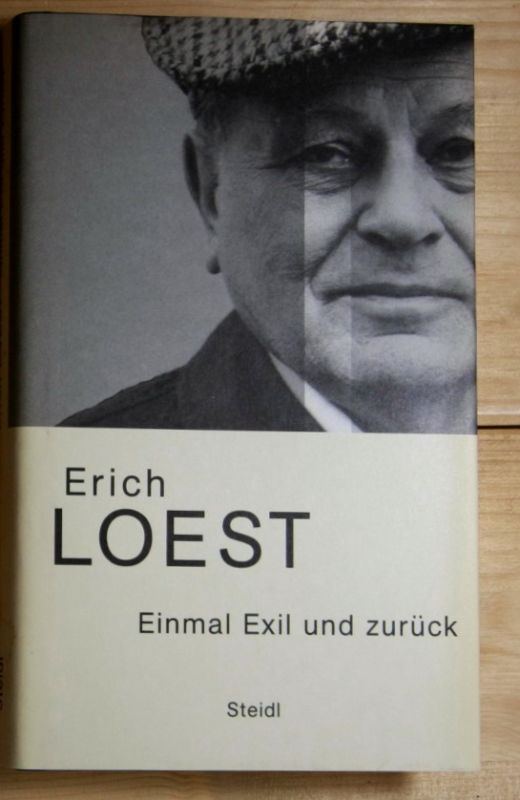 Loest, Erich  Einmal Exil und zurück.  