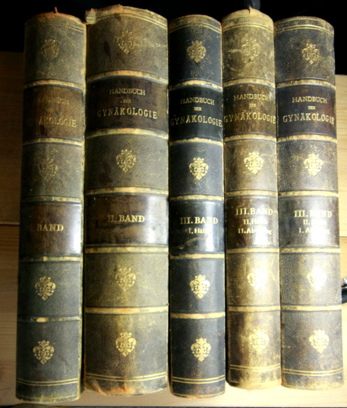   Handbuch der Gynäkologie. 3 Teile in 5 Bdn. (vollständig). 