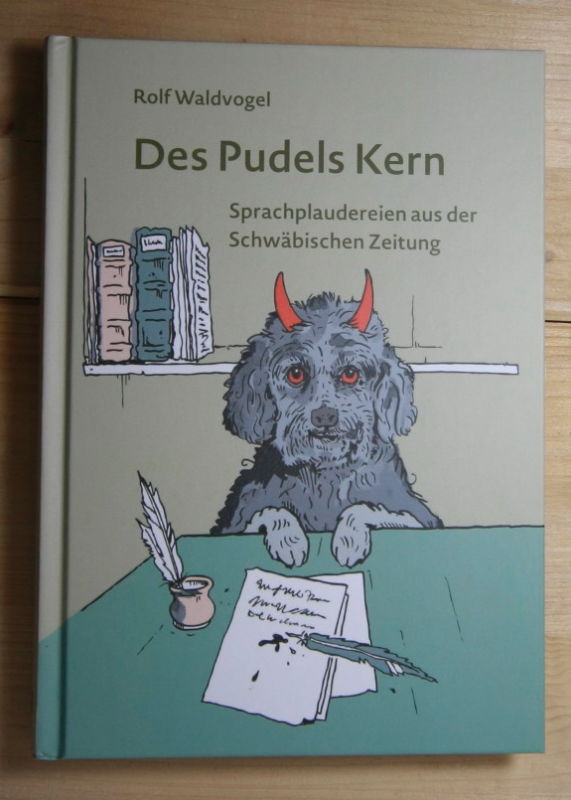 Waldvogel, Rolf  Des Pudels Kern. 