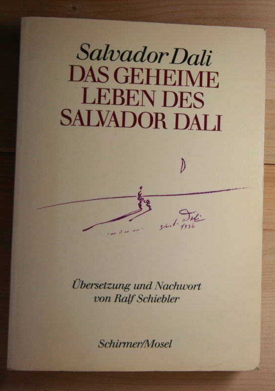 Dali, Salvador  Das geheime Leben des Salvador Dali. 