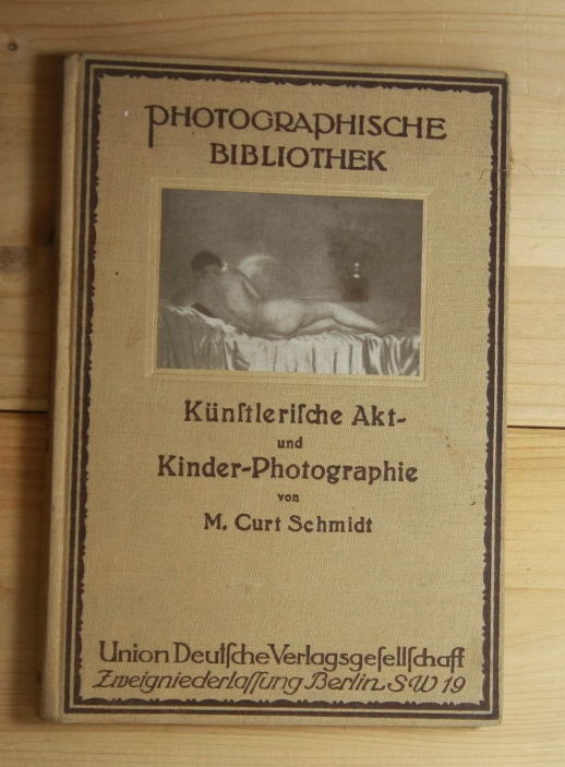 Schmidt, M. Curt  Künstlerische Akt- und Kinder-Photographie. 