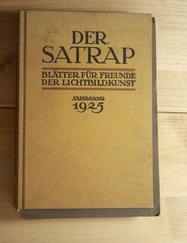   Der Satrap. Blätter für Freunde der Lichtbildkunst. 1. Jahrgang. 12 Hefte mit Register. 