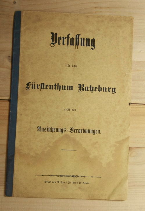   Verfassung für das Fürstenthum Ratzeburg nebst den Ausführungs-Verordnungen. 